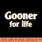 Gooner for life an Arsenal FC tribute design - PNG Downloadable Art - Latest Updates