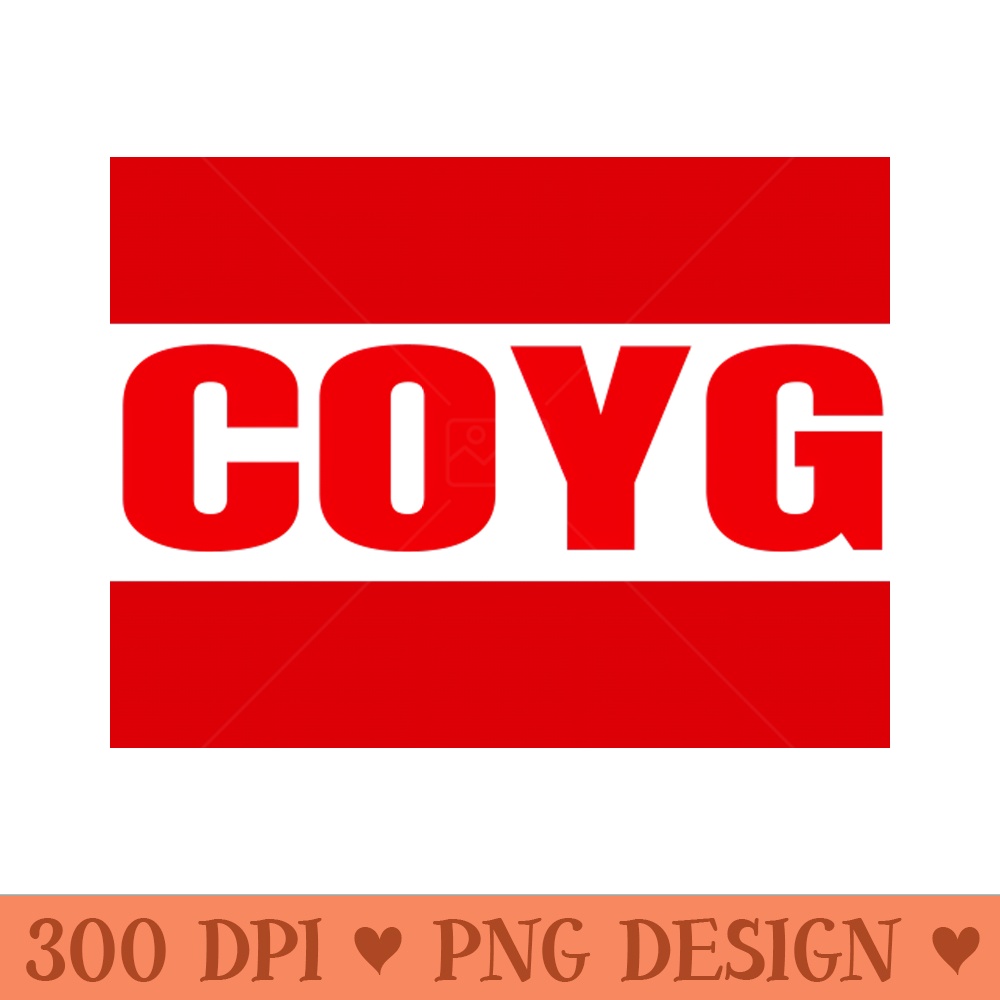 coyg - Digital PNG Files - Good Value