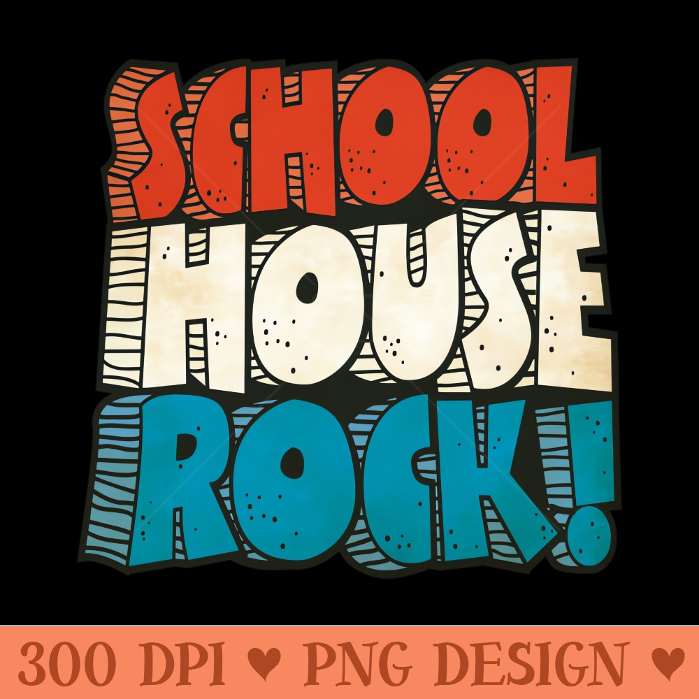 Schoolhouse Rock - PNG Download Store - Variety