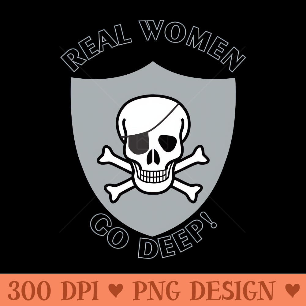 RealWomenGoDeep - PNG Downloadable Art - Unique