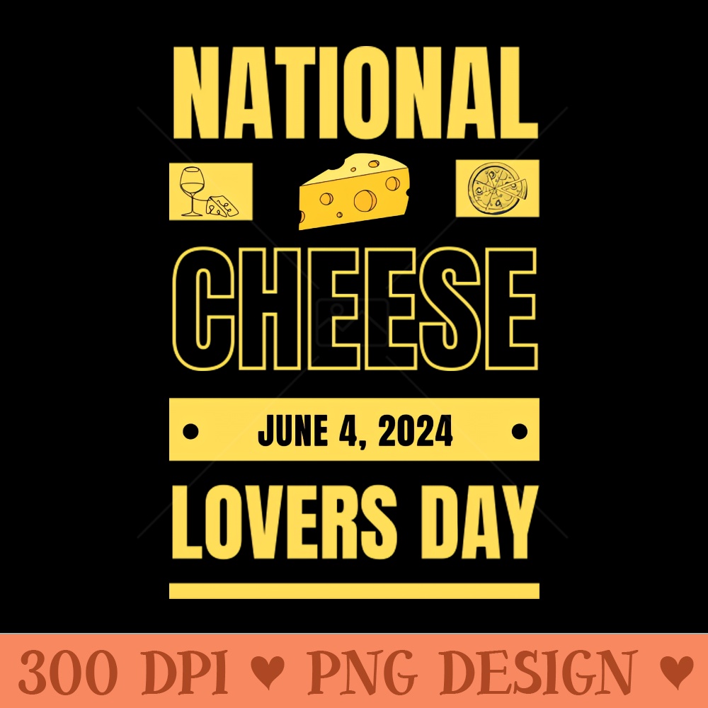 National Cheese Lovers Day - PNG Download Pack - Customer Support