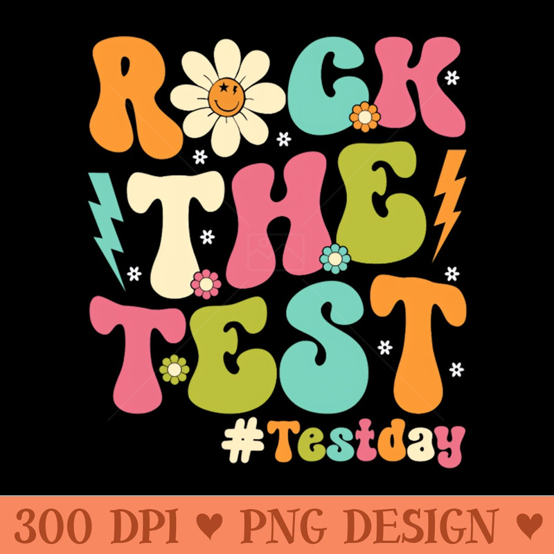 Groovy Rock The Test Motivational Retro Teachers Testing Day - Vector PNG Download - Flexibility