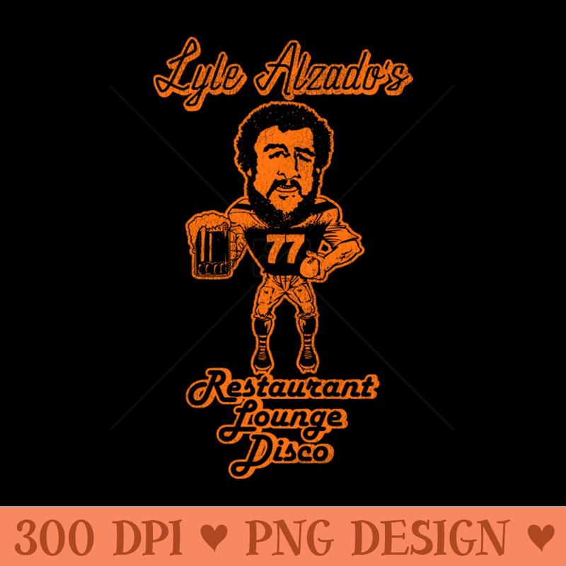 Retro Defunct Lyle Alzados Restaurant Lounge Disco - Digital PNG Art - Popularity