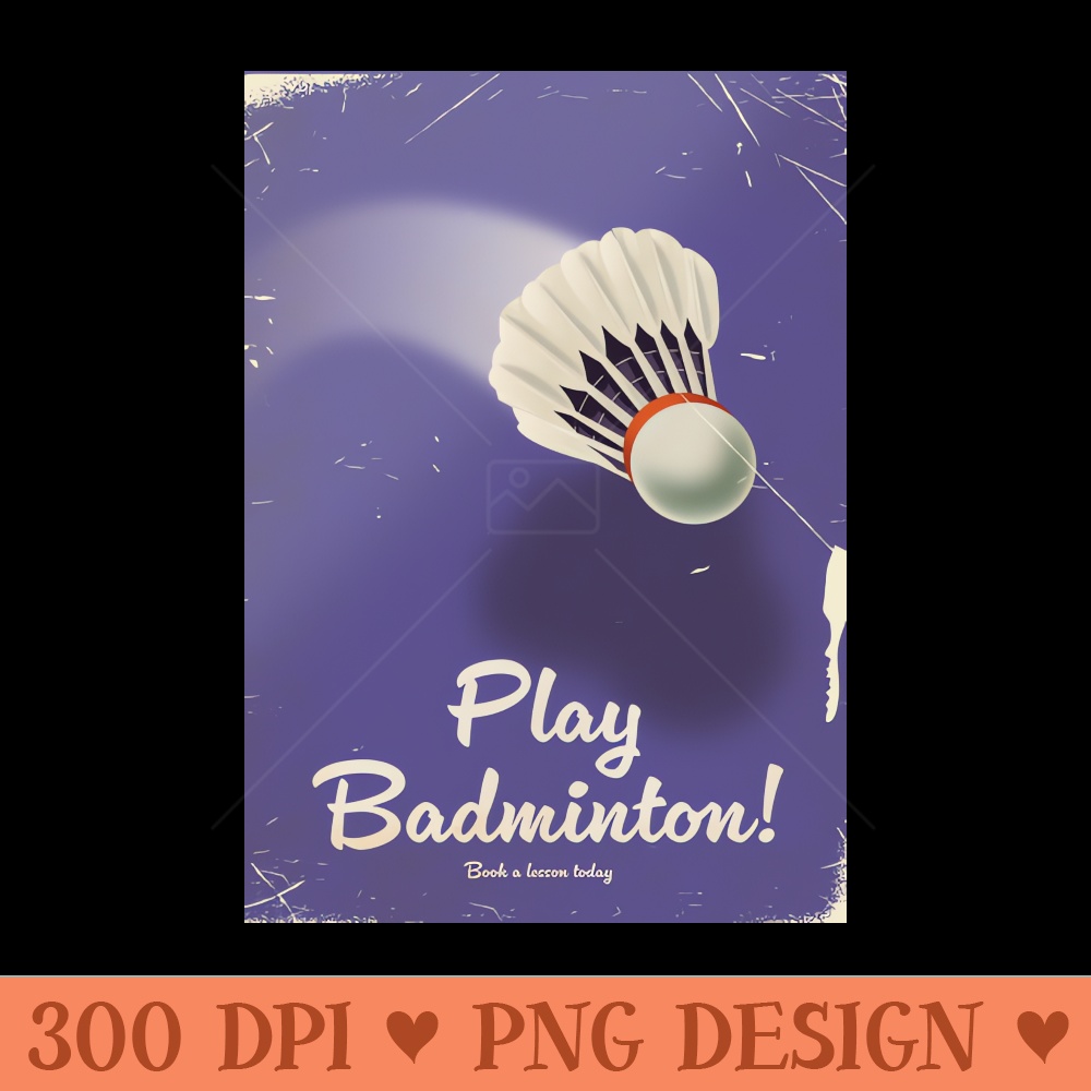 Play Badminton - Sublimation PNG Designs - Variety