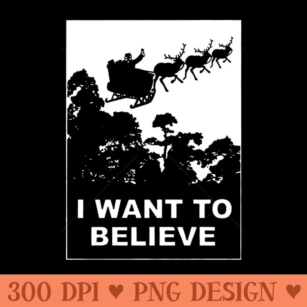 I Believe In Santa Claus - - Professional Design