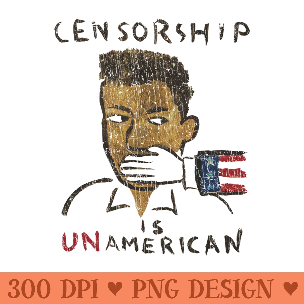Censorship Is Un-American - PNG Download Website - Variety