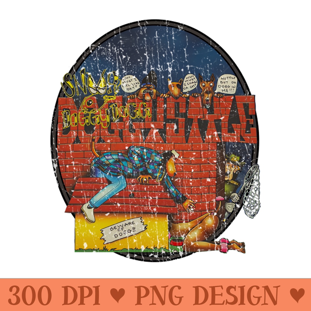 Doggy Dogg Doggystyle - Sublimation PNG Designs - Flexibility