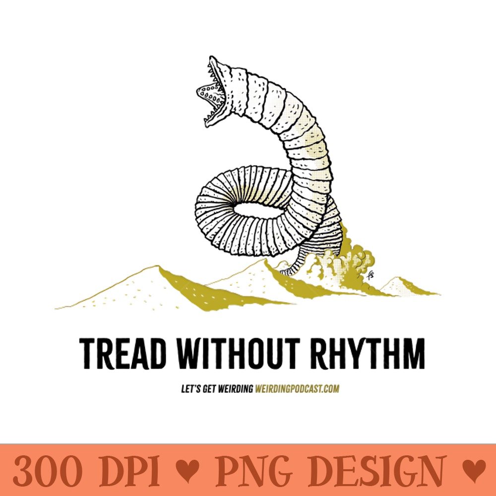 Tread Without Rhythm - PNG Download Library - Popularity
