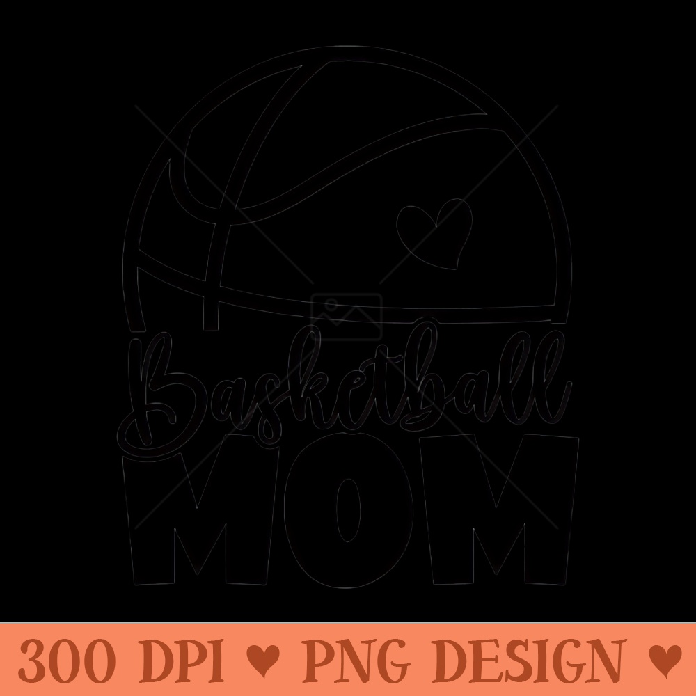 Basketball mom - PNG Download Pack - Variety