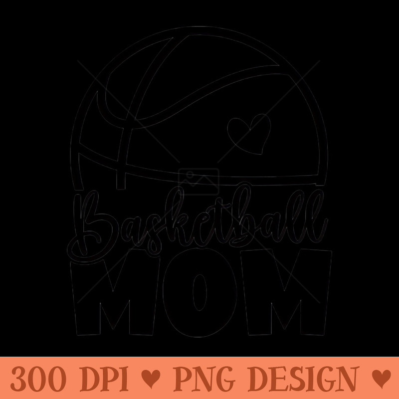 Basketball mom - PNG Download Pack - Variety
