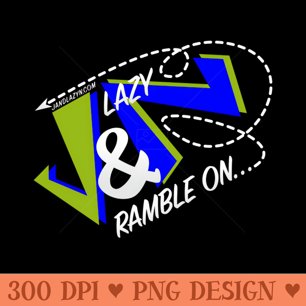 J u0026 Lazy N Ramble On... OLD SKOOL - PNG Downloadable Art - Popularity