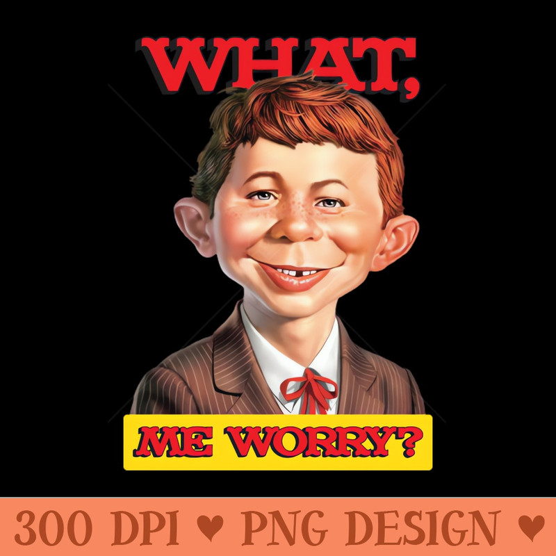 What, me worry Alfred Neuman v1 - Premium PNG Downloads - Professional Design