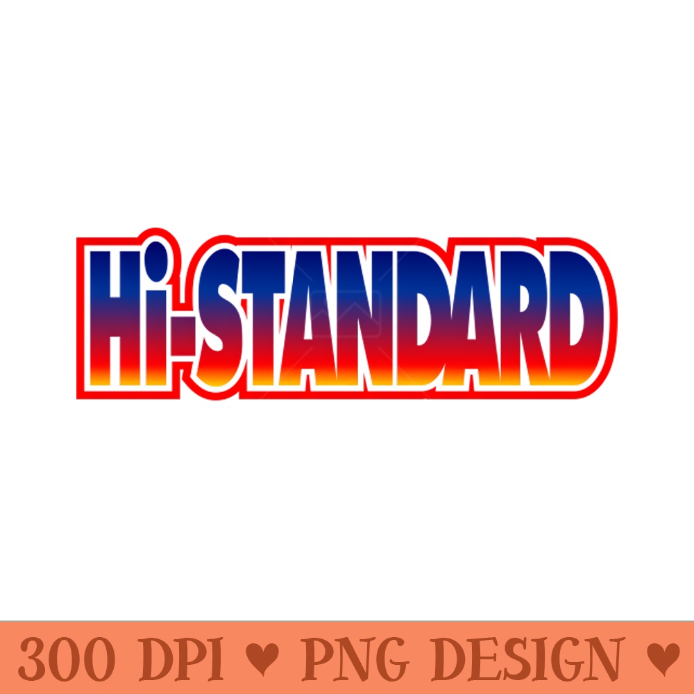 Hi Standard - - High Quality 300 DPI