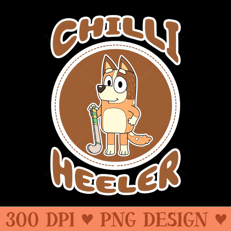 Chilli Heeler III - Sublimation PNG - Latest Updates