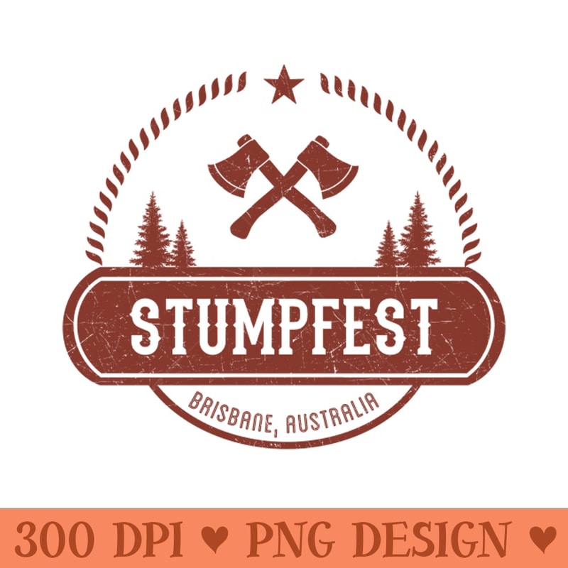 Stumpfest - Brisbane Australia - Vector PNG Download - Customer Support