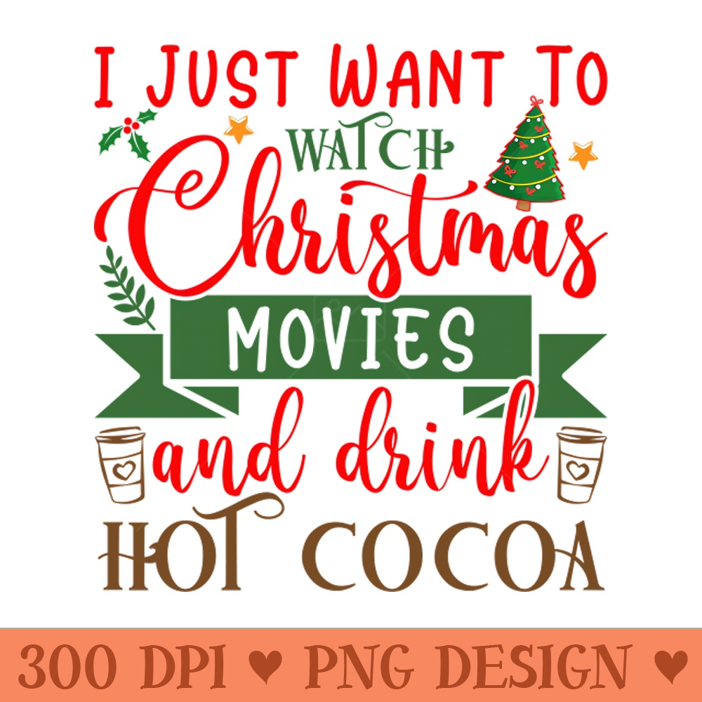 Hot Cocoa and Christmas Movies - Digital PNG Graphics - Popularity