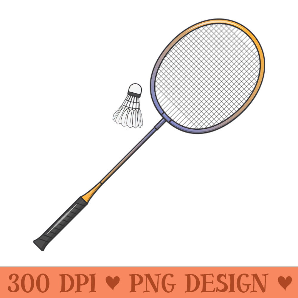 Badminton Racket and Shuttlecock - - Flexibility