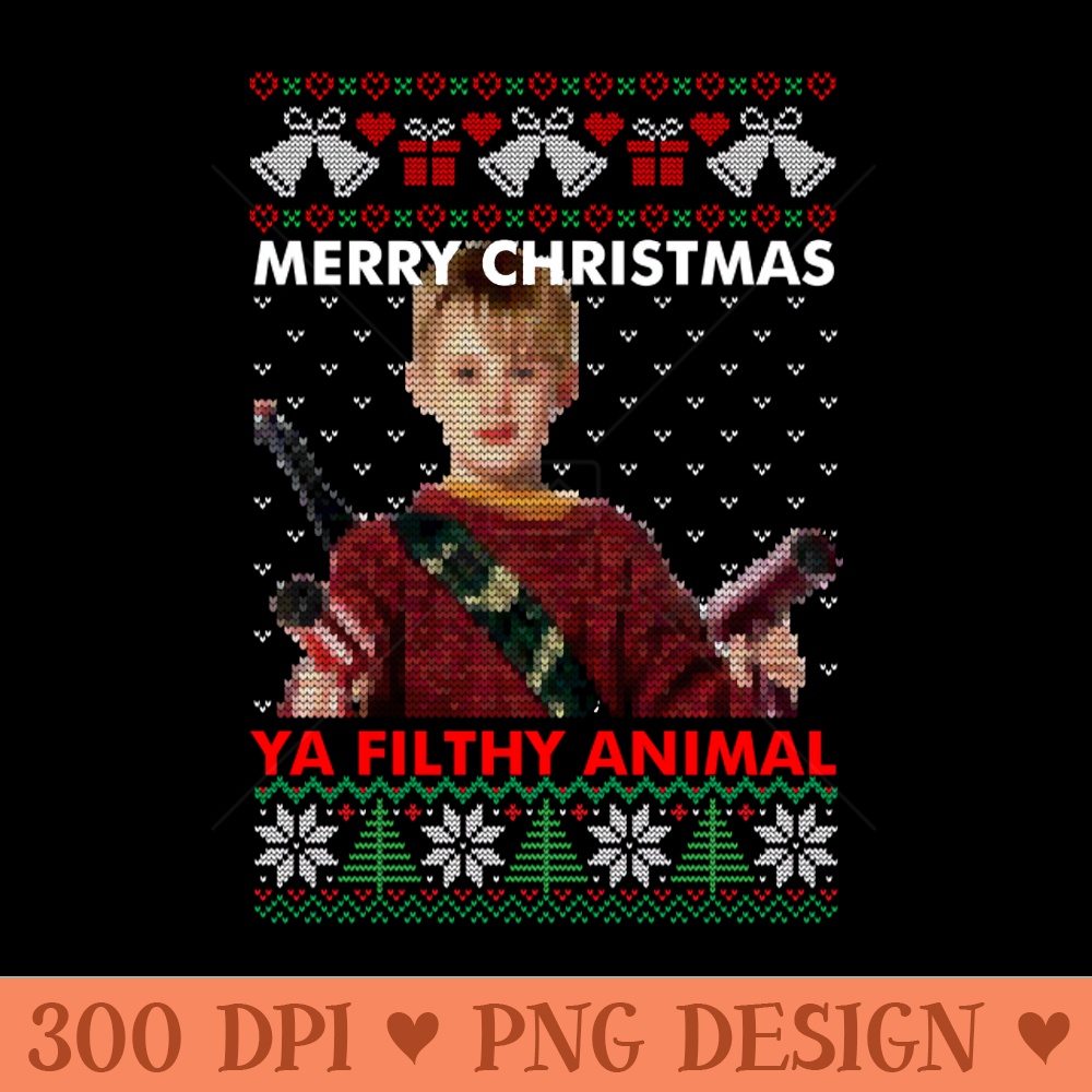Merry Christmas Ya Filthy Animal - - Unique