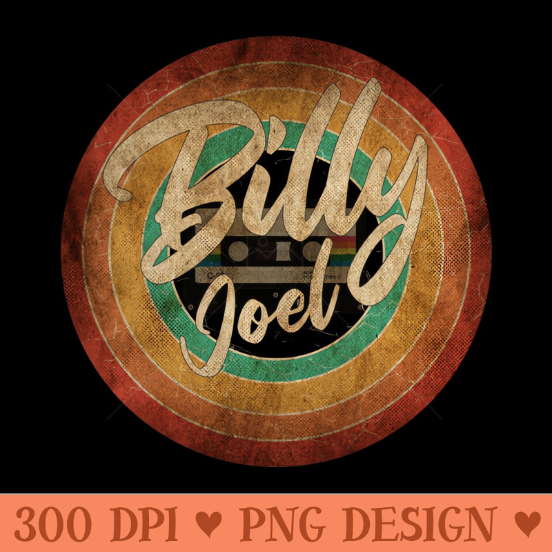Billy Joel Vintage Circle Art - Download PNG Graphics - Customer Support