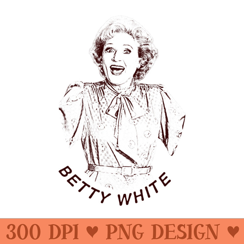 Betty White - PNG Downloadable Art - Unique