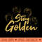 Stay Golden - PNG Clipart - Flexibility