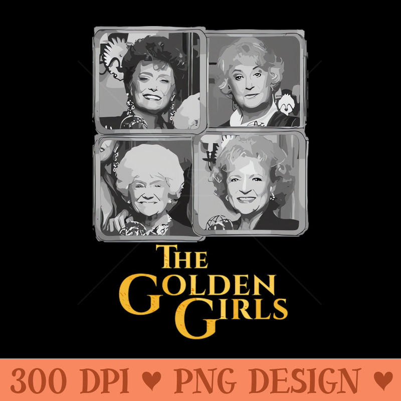#GoldenGirls - High Quality PNG - Professional Design
