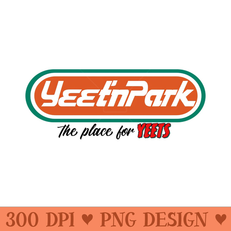 Yeet n Park - PNG Download Bundle - Variety