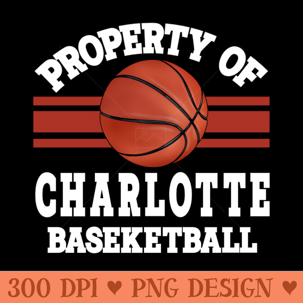 Proud Name Charlotte Graphic Property Vintage Basketball - PNG Downloadable Resources - Popularity