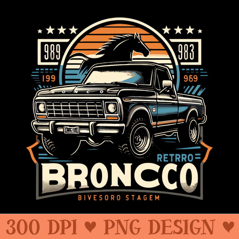 Retro Bronco - Sublimation PNG Designs - Latest Updates