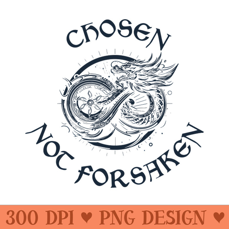 chosen not forsaken - wheel of time - PNG Download Bundle - Good Value