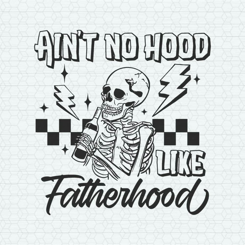 ChampionSVG-Funny-Dad-Aint-No-Hood-Like-Fatherhood-SVG.jpeg
