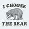 ChampionSVG-0605241021-i-choose-the-bear-funny-bear-vs-man-svg-0605241021png.jpeg