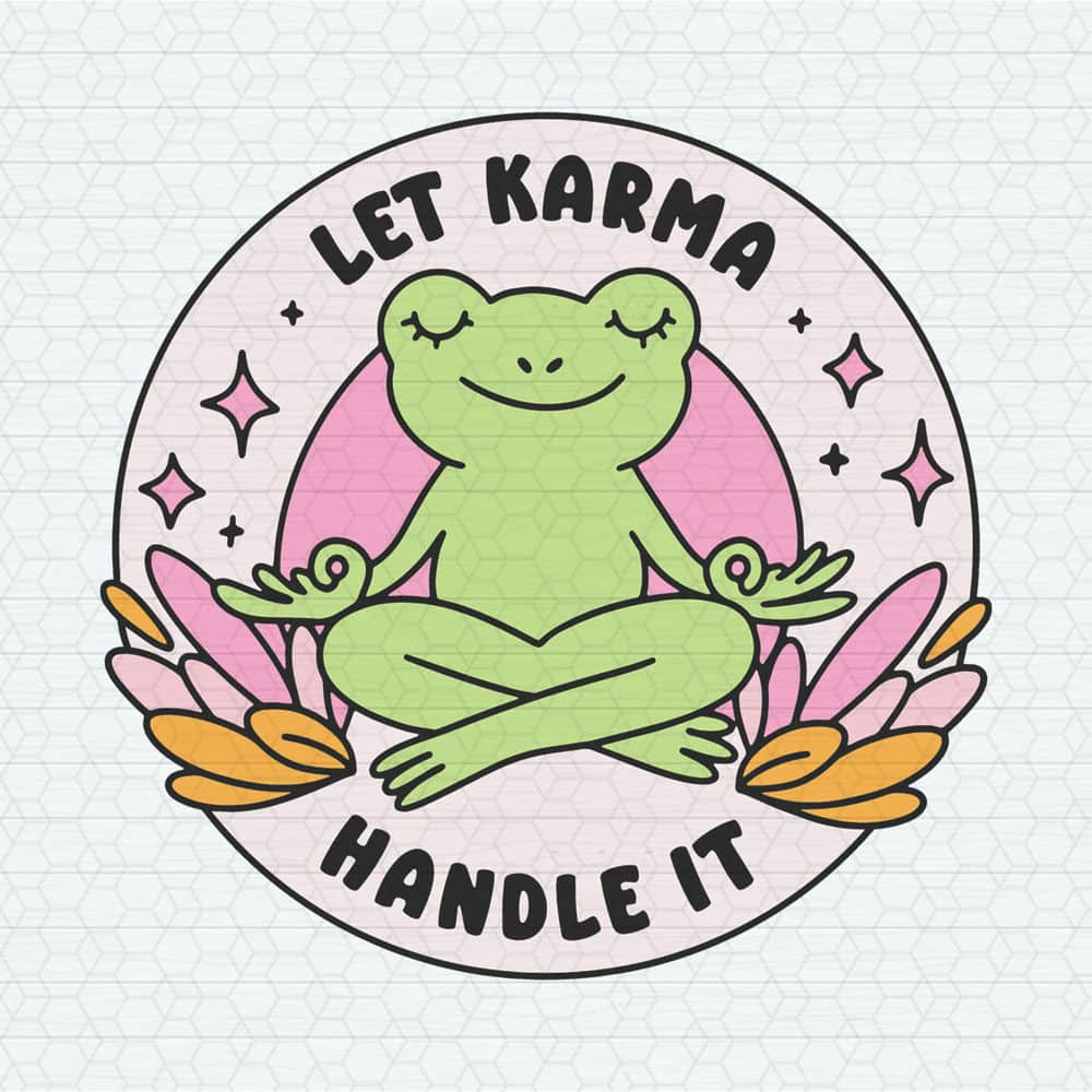 ChampionSVG-0705241063-funny-let-karma-handle-it-svg-0705241063png.jpeg