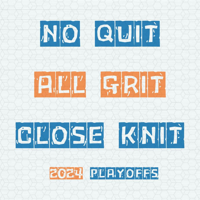 ChampionSVG-0705241079-no-quit-all-grit-close-knit-2024-playoffs-svg-0705241079png.jpeg