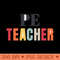 PE Teacher - Digital PNG Graphics - Customer Support