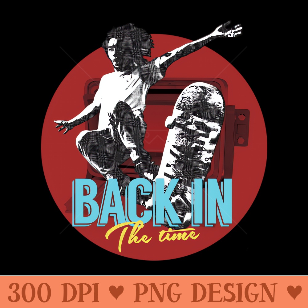 Back in the Time - Vector PNG Download - Unique