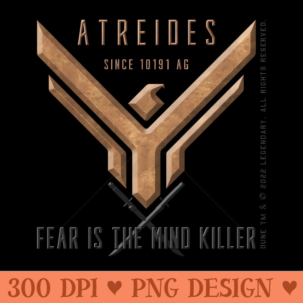 DUNE 2022 - ATREIDES HOUSE - FEAR IS THE MIND KILLER - Digital PNG Graphics - Latest Updates