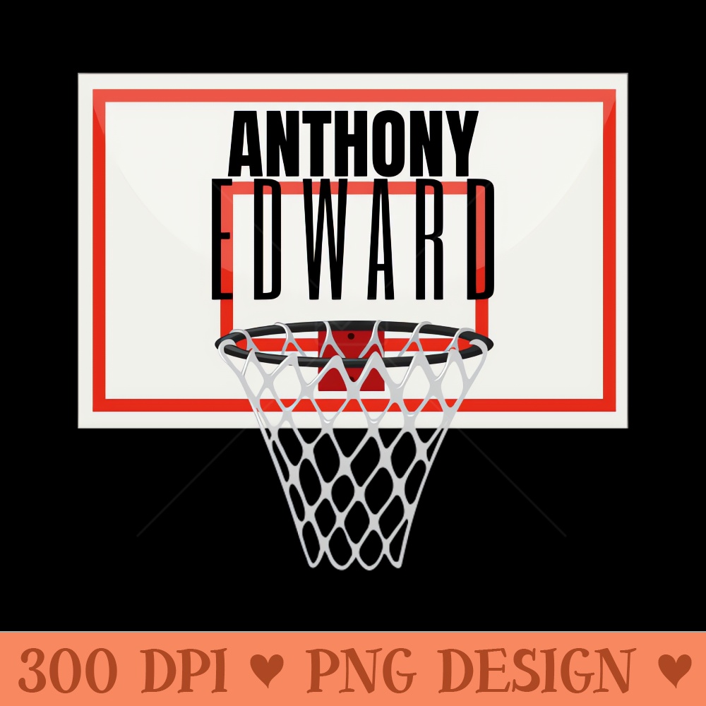 Anthony Edward Basketball Basket - PNG Illustrations - Latest Updates