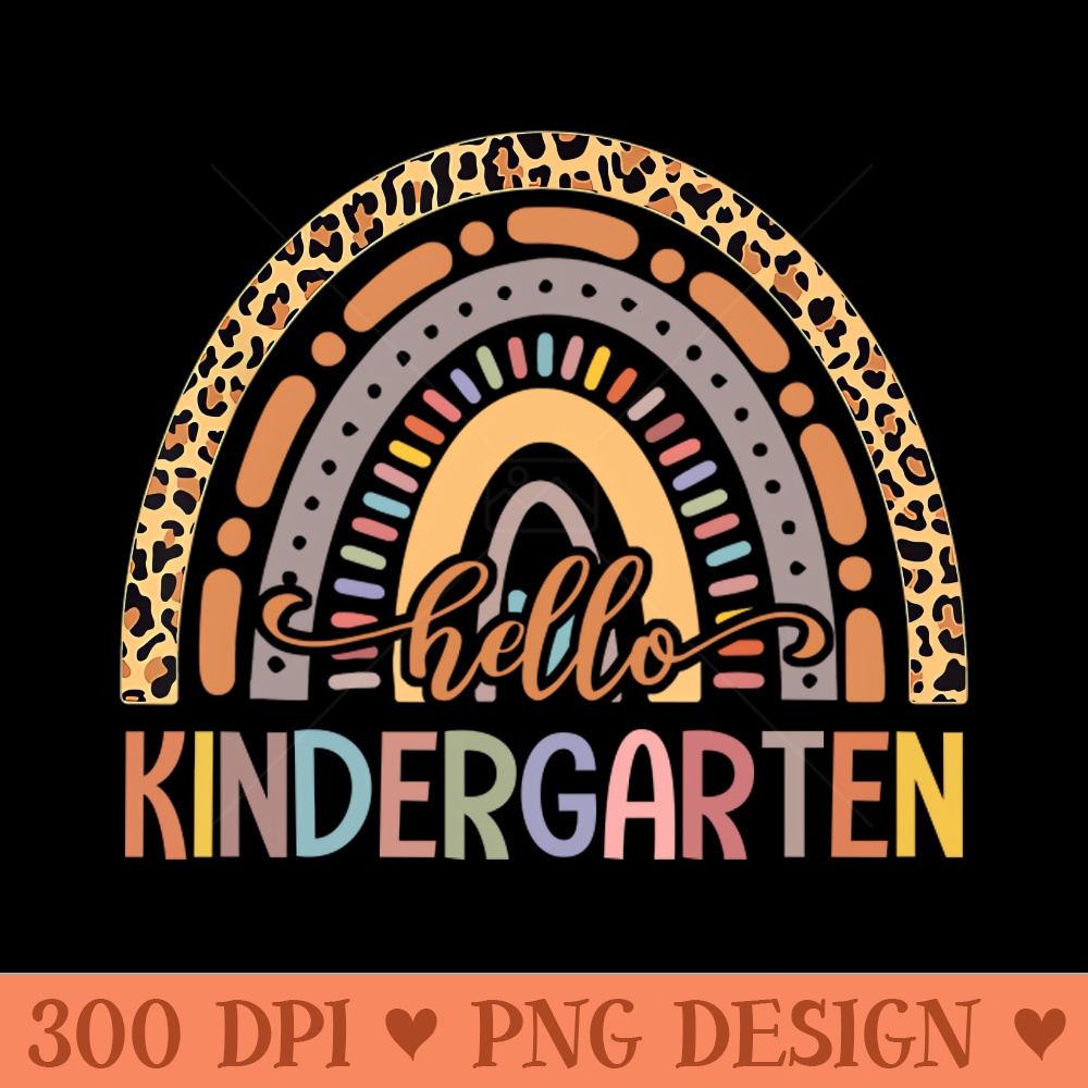 Hello Kindergarten Leopard Rainbow Back To School - PNG Download Website - Flexibility