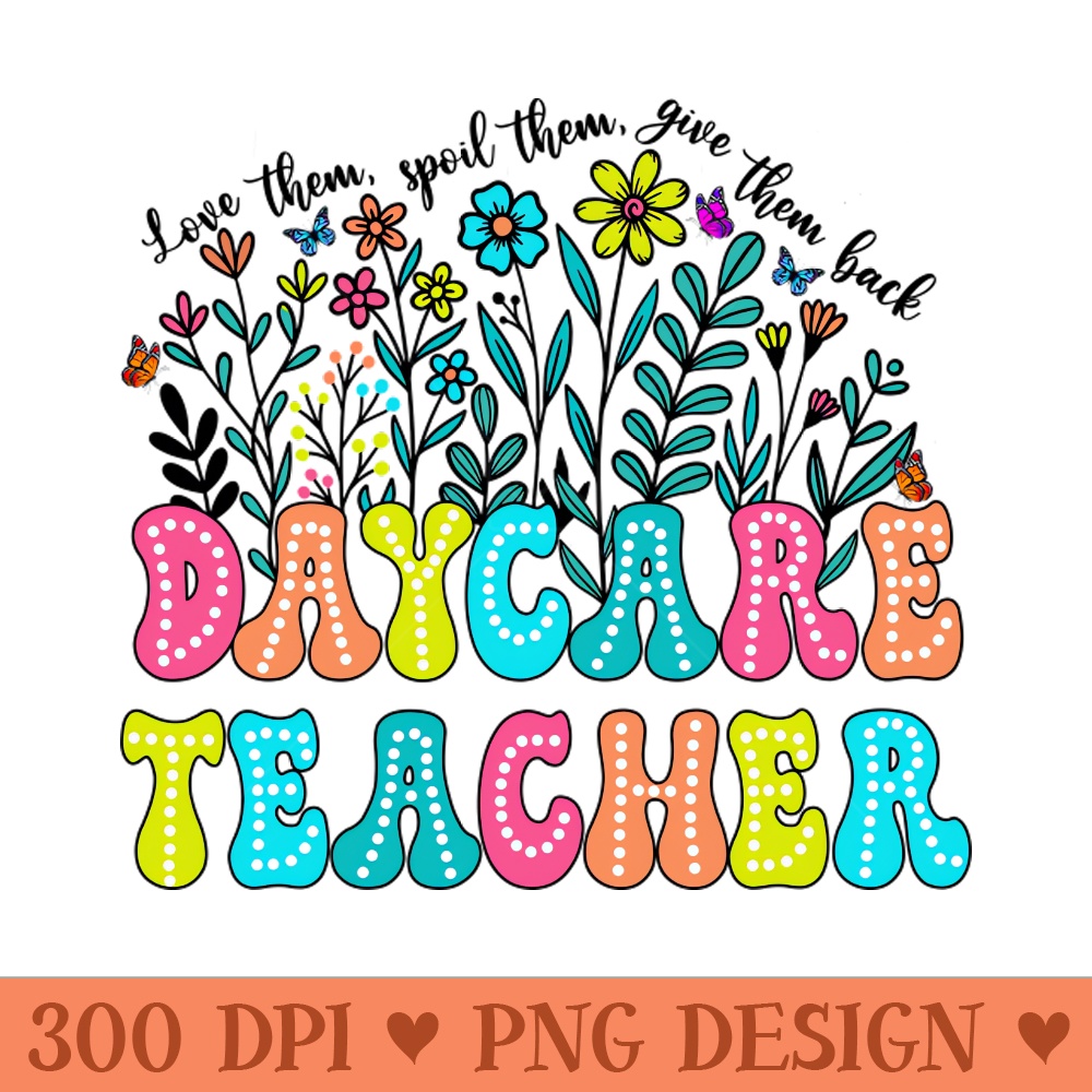 Daycare Teacher Wildflower Groovy Teacher Back to School - PNG Design Downloads - Popularity