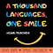 ESOL Teacher thousand languages one smile - Premium PNG Downloads - Latest Updates