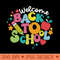 Welcome Back To School First Day Of School Students Teachers - PNG Download Bundle - Professional Design