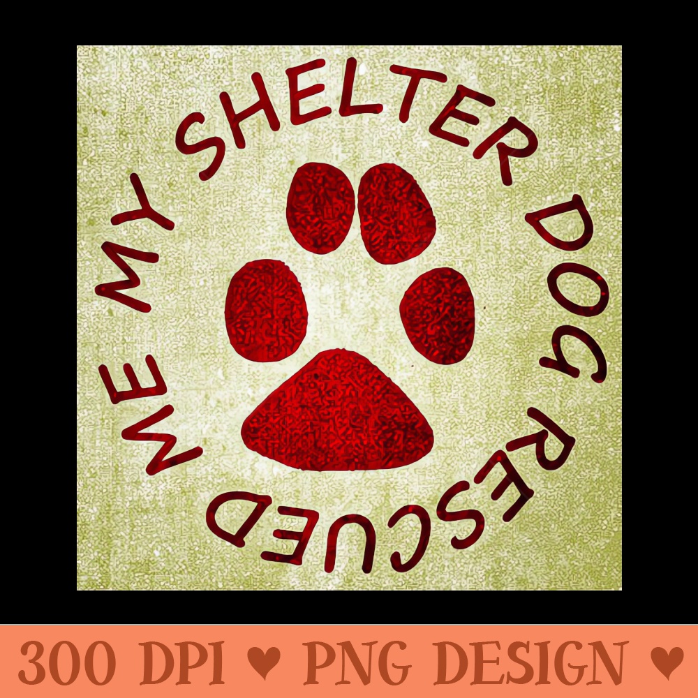 My Shelter Dog Rescued Me - PNG Clipart - Popularity