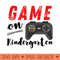 Game On Kindergarten Back to School - PNG File Download - High Quality 300 DPI