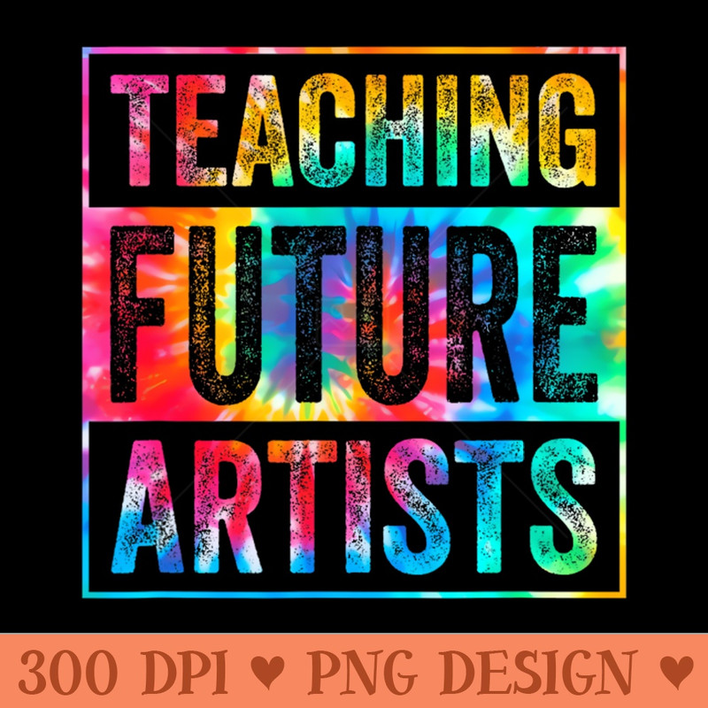 Teaching Future Artists Retro Teacher Groovy Men Women - PNG Designs - Good Value
