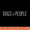 Dogs Greater Than People - PNG Clipart - Latest Updates