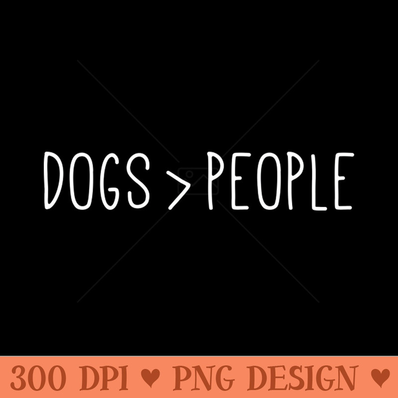 Dogs Greater Than People - PNG Clipart - Latest Updates