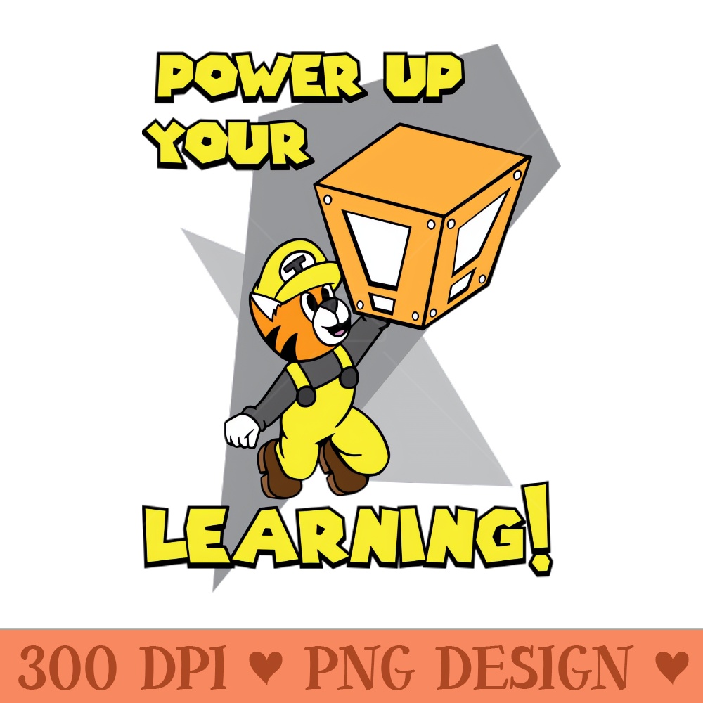 Power Up Your Learning - Digital PNG Download - Convenience