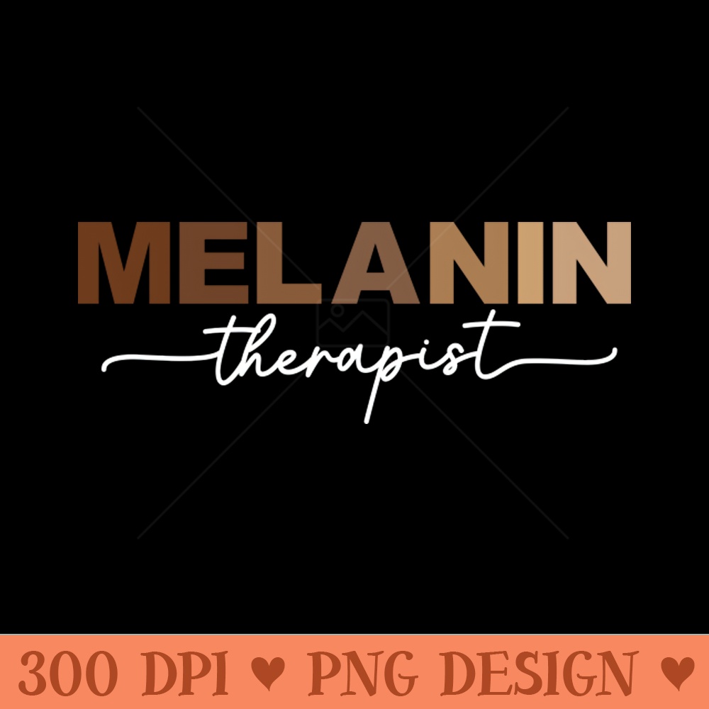 Melanin Therapist LCSW Licensed Clinical Social Worker - PNG Design Downloads - Latest Updates