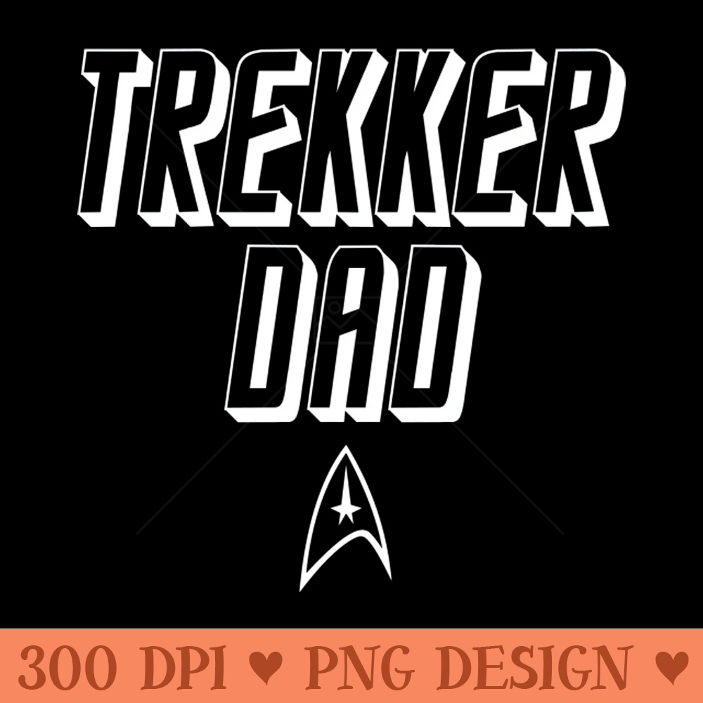 STAR TREK Dad - PNG Download Collection - Good Value